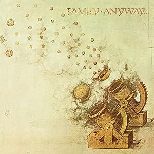 Family - Anyway - Remastered & Expanded 2CD