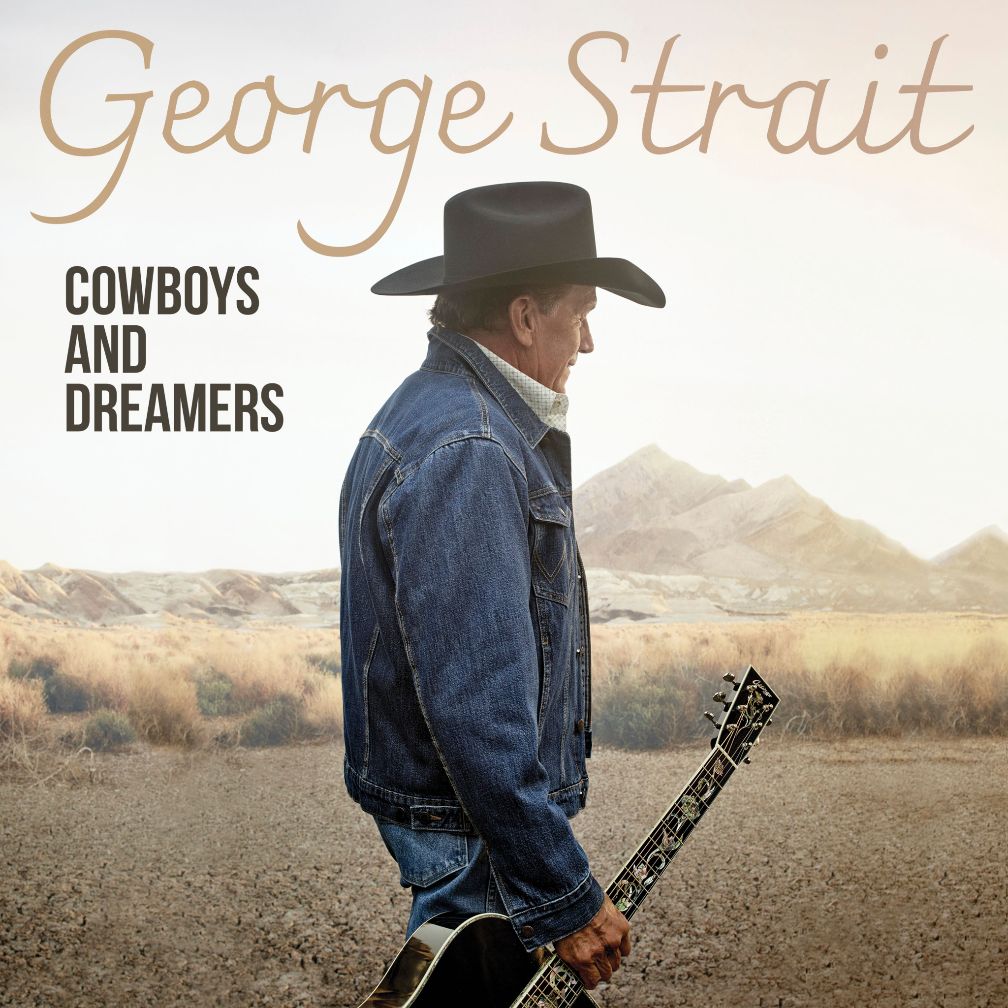 George Strait - Cowboys And Dreamers CD