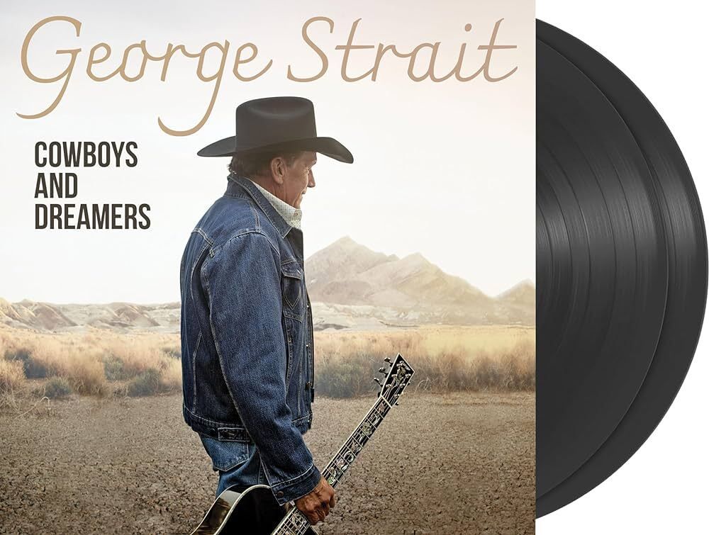 George Strait - Cowboys And Dreamers 2LP Black Vinyl