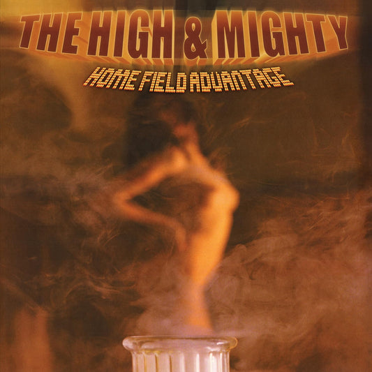 The High & Mighty - Home Field Advantage - 25th Anniversary 2LP Vinyl