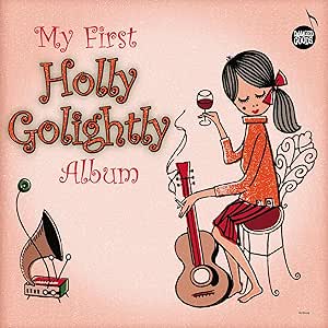 Holly Golightly - My First Holly Golightly Album - Vinyl