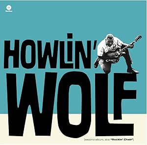 Howlin' Wolf - Rockin' Chair - 180g Vinyl