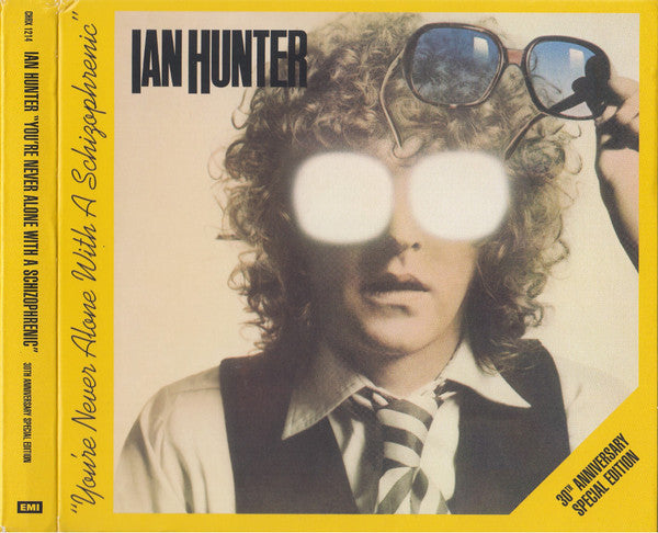 Ian Hunter - You're Never Alone With A Schizophrenic (30th Anniversary Special Edition) 2CD