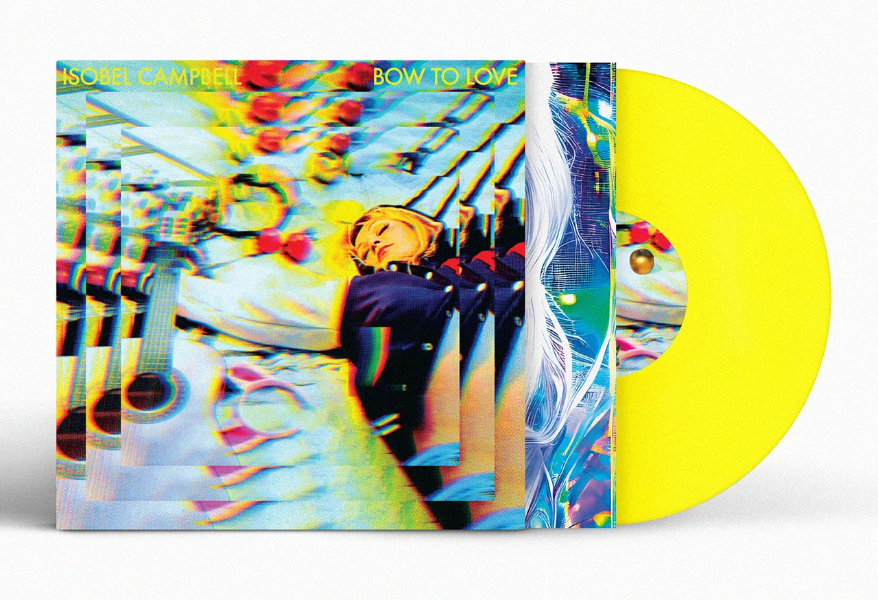 Isobel Campbell – Bow To Love - Limited Edition Yellow Vinyl