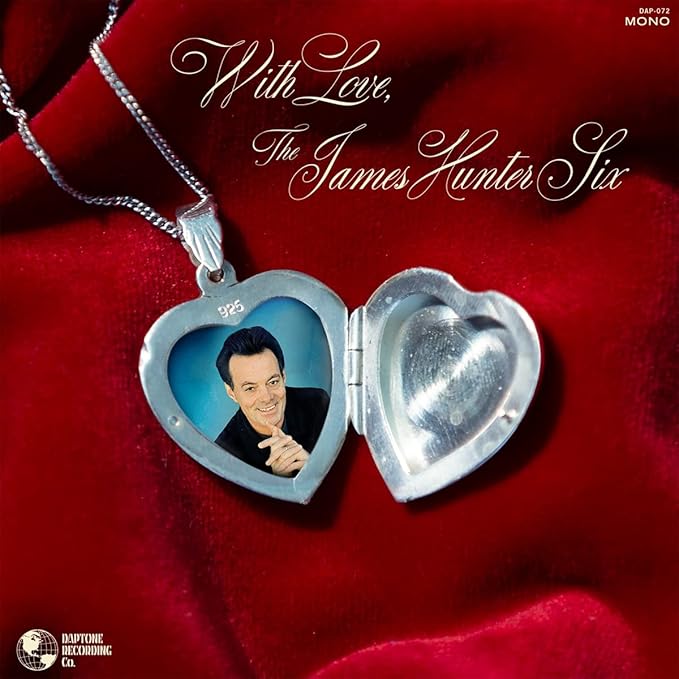 The James Hunter Six – With Love - Silver Locket Colour Vinyl