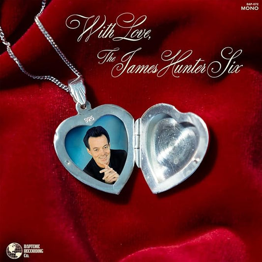 The James Hunter Six – With Love - Silver Locket Colour Vinyl