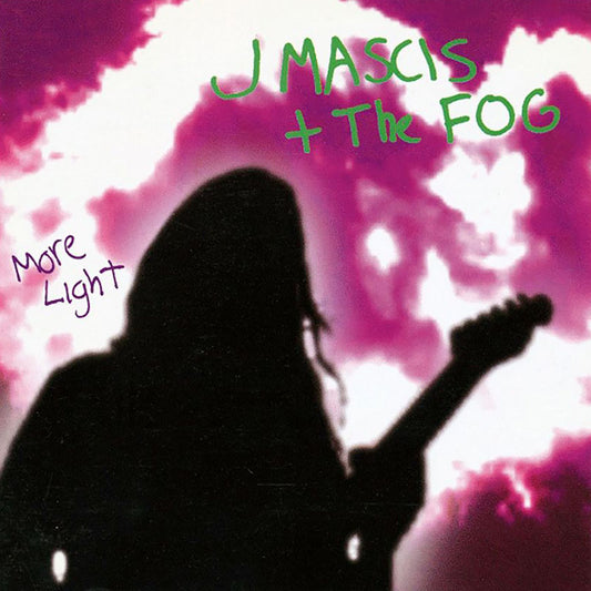 J Mascis + The Fog - More Light (25th Anniversary) Vinyl