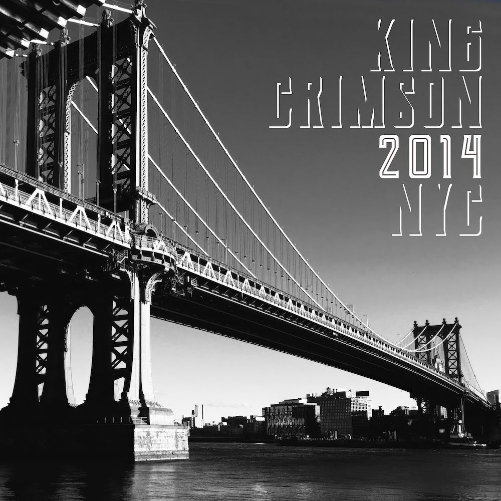 King Crimson - 2014 NYC - 2LP, 200g Audiophile Vinyl