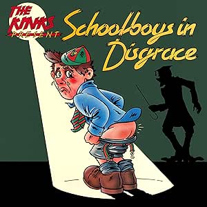 The Kinks ‎– Schoolboys In Disgrace - Heavyweight Black Vinyl