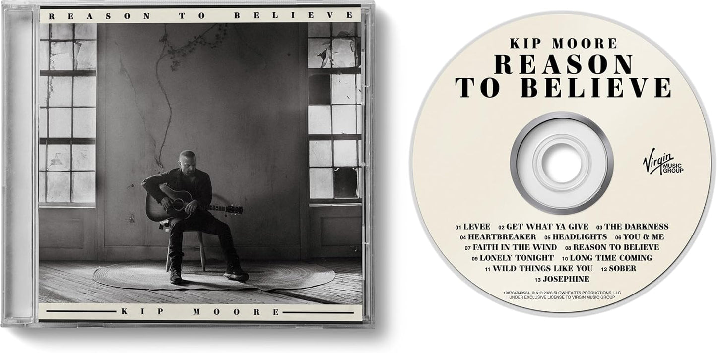 Kip Moore - Reason To Believe - CD