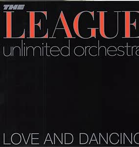 The League Unlimited Orchestra - Love And Dancing - Vinyl