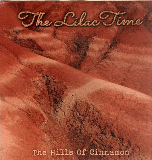 The Lilac time - The Hills Of Cinnamon - 12"EP