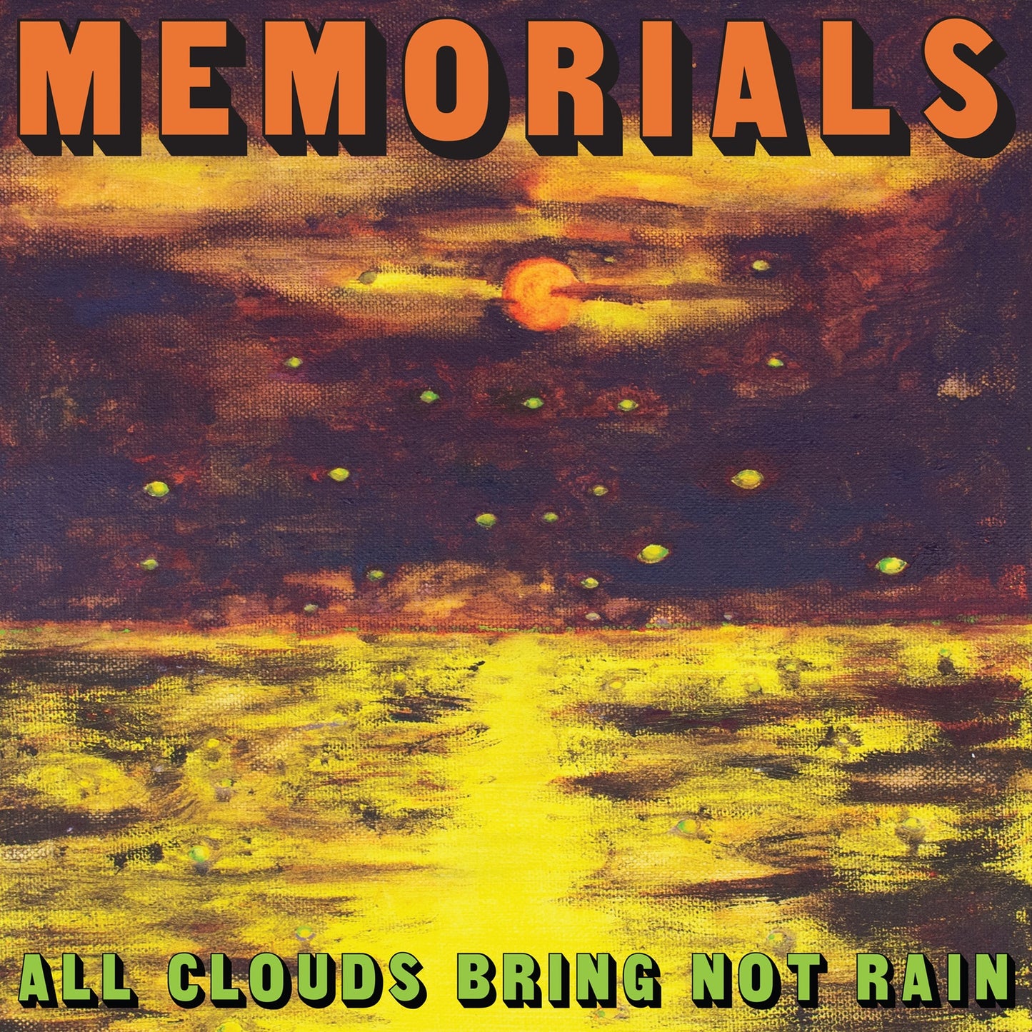 MEMORIALS - All Clouds Bring Not Rain - CD