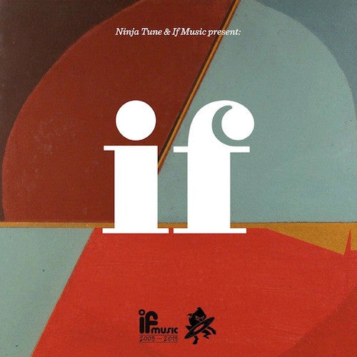 Various - Ninja Tune & If Music Present: If (If Music Is 10) - 2LP