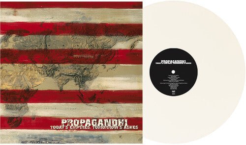 Propagandhi - Today's Empire, Tomorrow's Ashes - White Vinyl [Indies Exclusive]