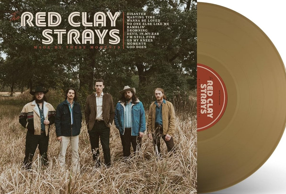 The Red Clay Strays - Made by These Moments: Gold Vinyl