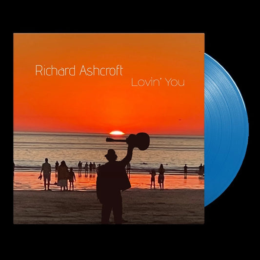 Richard Ashcroft - Lovin' You - Limited Edition Blue Vinyl