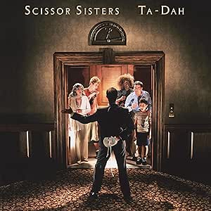 Scissor Sisters - Ta-Dah - 2LP 180g Vinyl