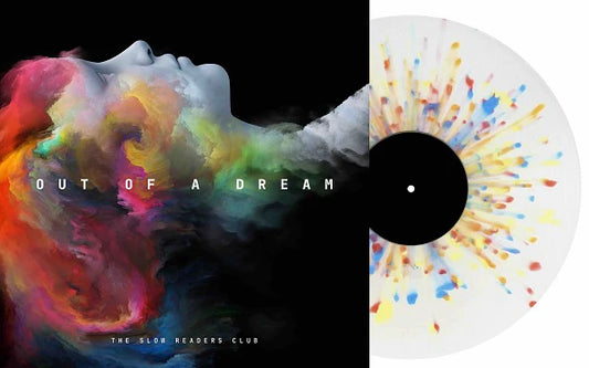 THE SLOW READERS CLUB - Out Of A Dream (Cloudburst Splatter Vinyl) (Indie Exclusive)
