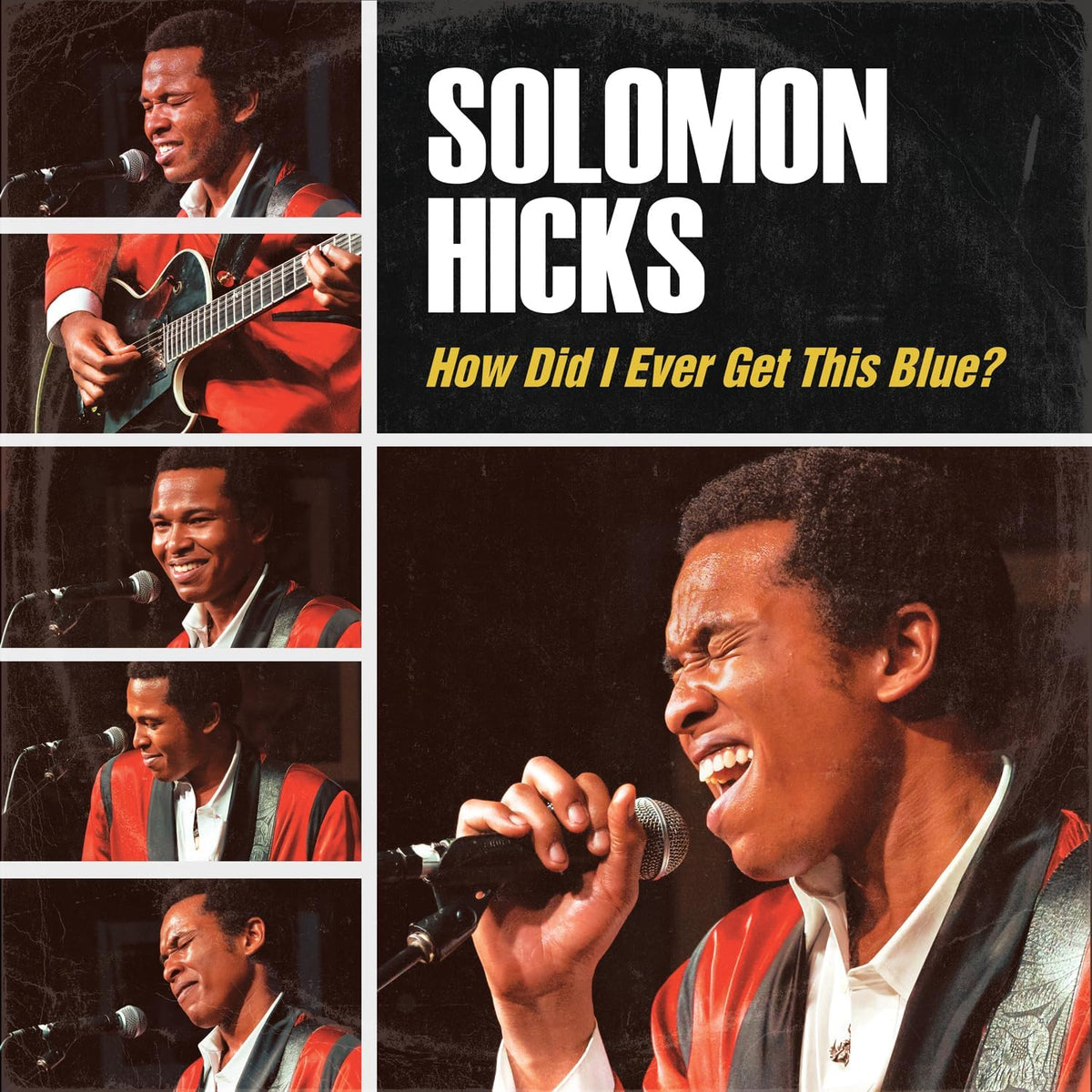 Solomon Hicks - How Did I Ever Get This Blue - CD