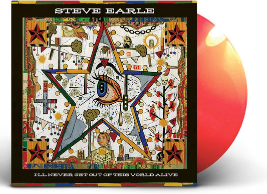 Steve Earle - I'll Never Get Out Of This World Alive - Coloured Vinyl