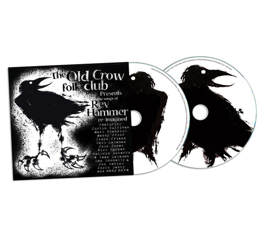 The Old Crow Folk Club Presents The Songs Of Rev Hammer Re-Imagined - 2CD