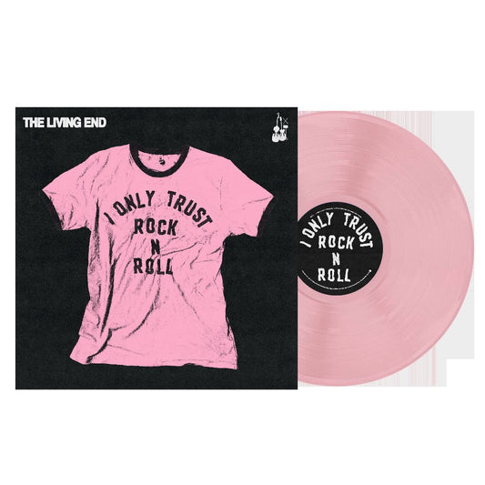 The Living End - I Only Trust Rock n Roll - Baby Pink Opaque” Colour Vinyl
