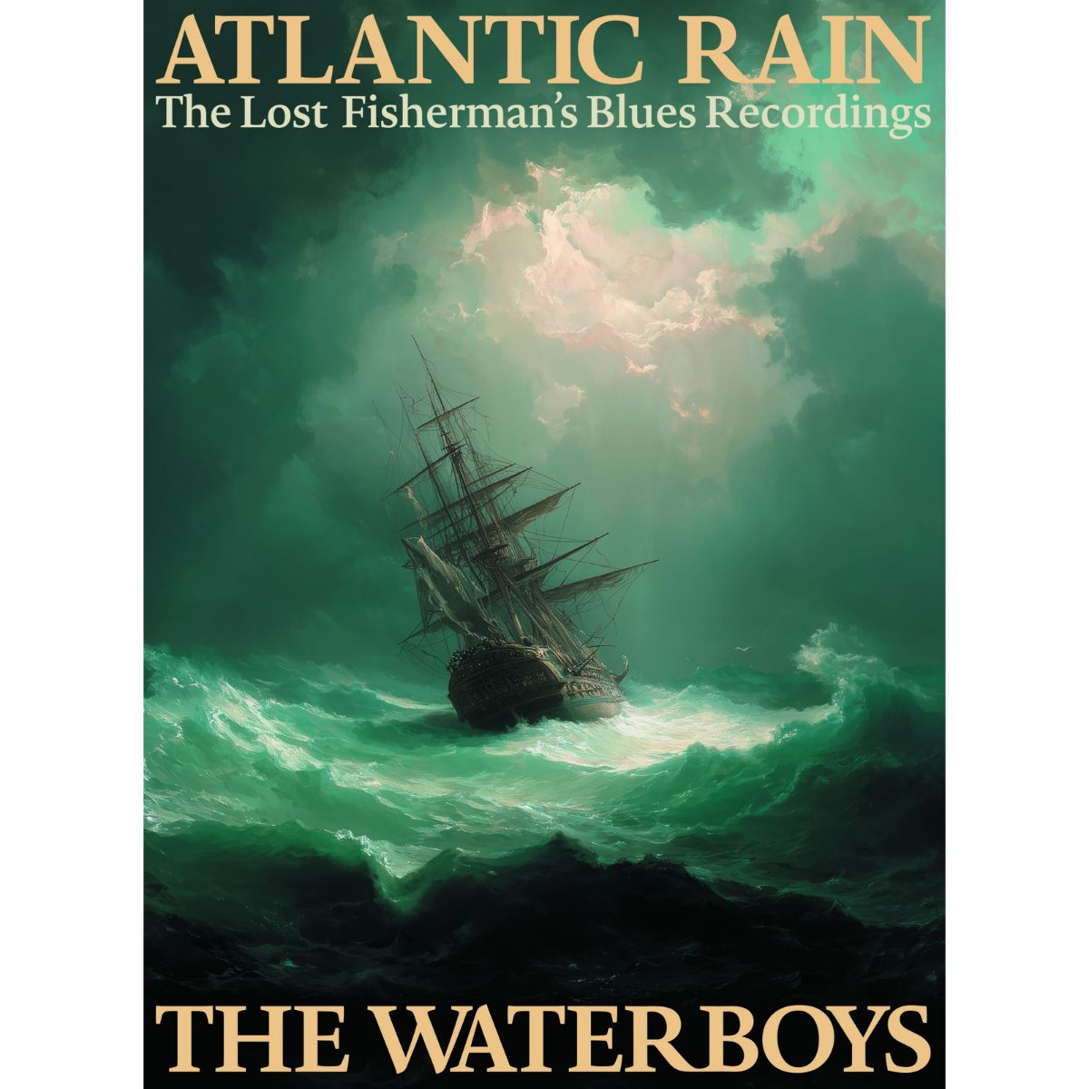 The Waterboys - Atlantic Rain, The Lost Fisherman's Blues Recordings - 3CD Set