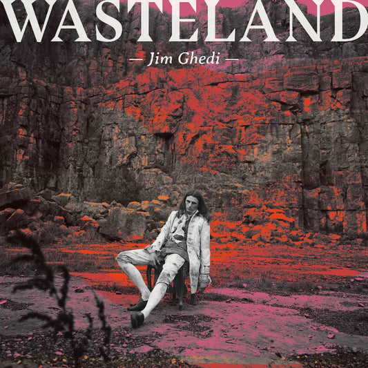 Jim Ghedi - Wasteland - 180g Vinyl