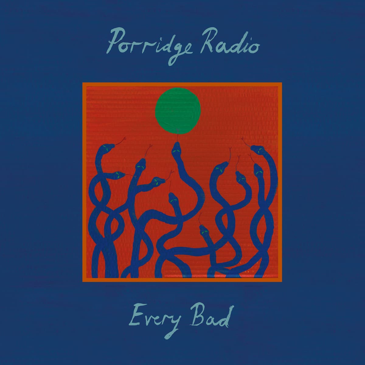 Porridge Radio - Every Bad (Deluxe) - Flame Orange Opaque Vinyl