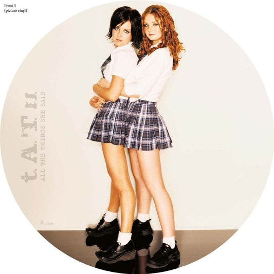 t.A.T.u - All The Things She Said - Limited Edition 12" Picture Disc
