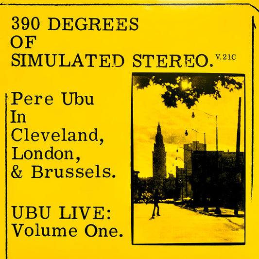 390 Degrees Of Simulated Stereo. V.21C Ubu Live: Volume One