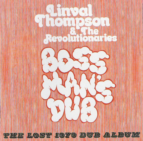 Boss Man's Dub (The Lost 1979 Dub Album)