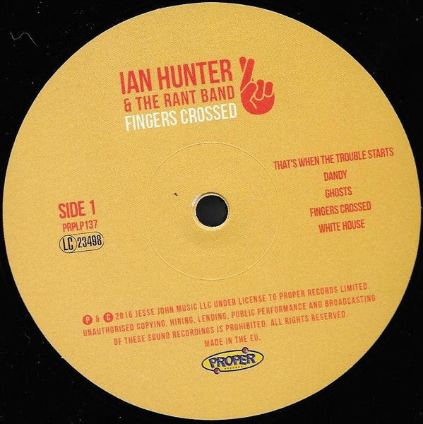 Ian Hunter & The Rant Band - Fingers Crossed (LP, Album, 180)