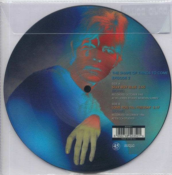 David Bowie - The Shape Of Things To Come Episode 2 (7", Ltd, Pic, Unofficial)