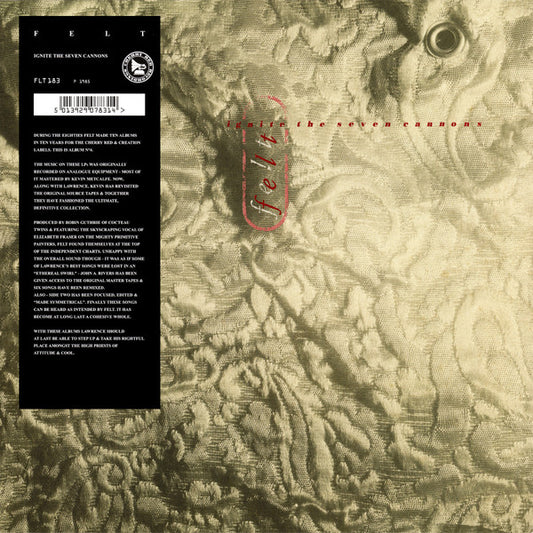 Felt - Ignite The Seven Cannons - Remastered Vinyl