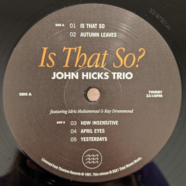 John Hicks Trio - Is That So? (2xLP, Album, RSD, Ltd, RE, 180)