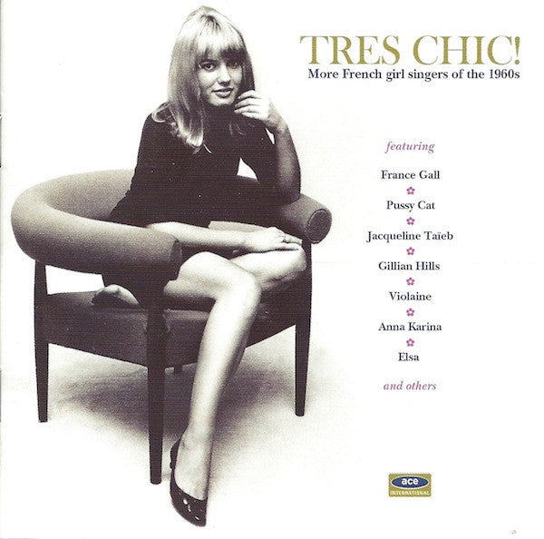Various - Tres Chic! (More French Girl Singers Of The 1960s) (CD, Comp)