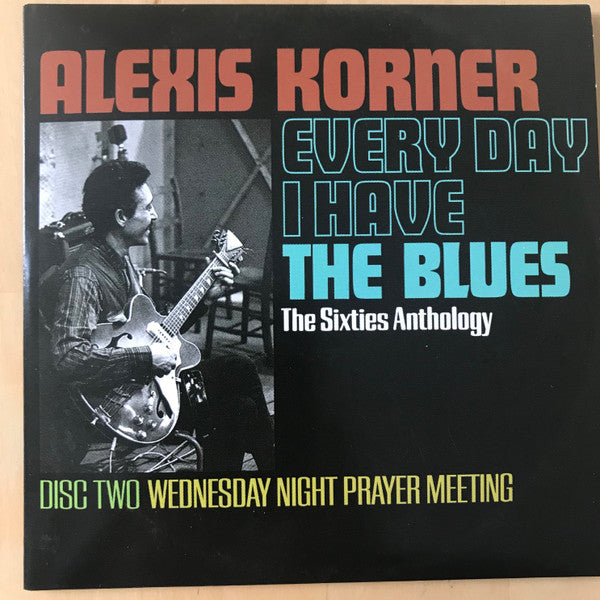 Alexis Korner - Every Day I Have The Blues (The Sixties Anthology) (3xCD, Comp)